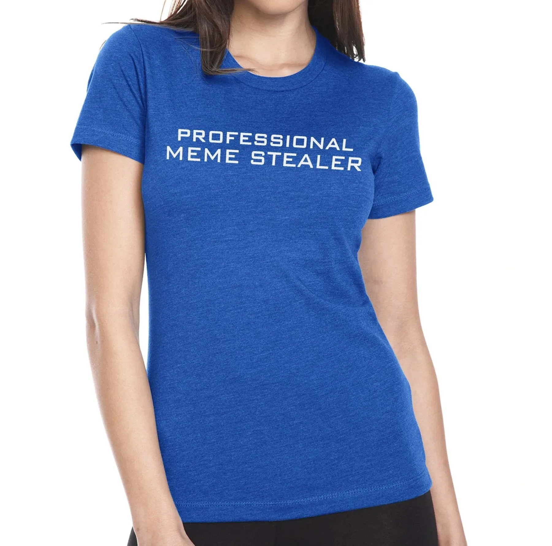 Ladies Professional Meme Stealer